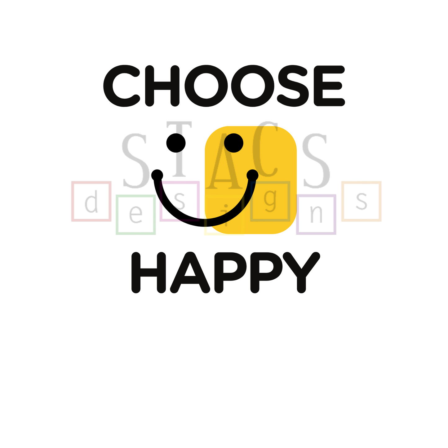 Choose Happy SVG