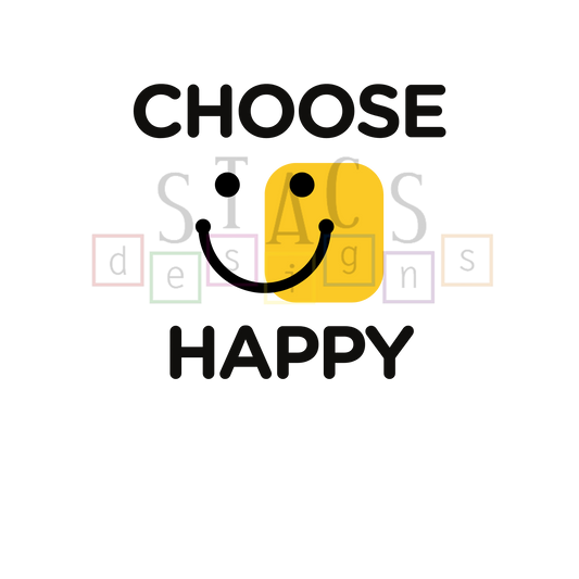 Choose Happy SVG